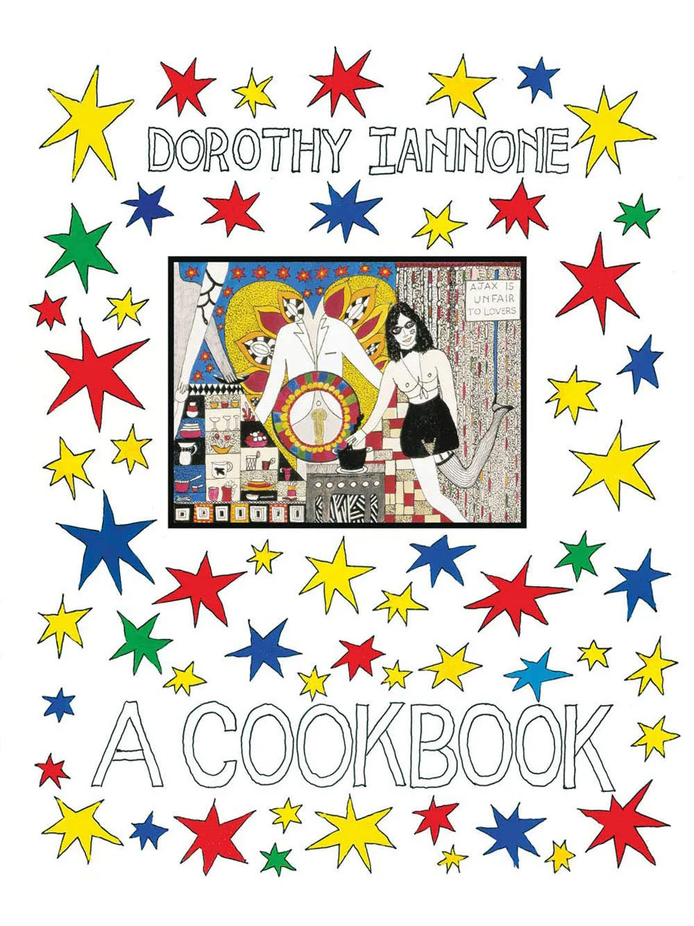 Dorothy Iannone: A Cookbook